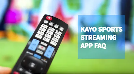 Kayo FAQ